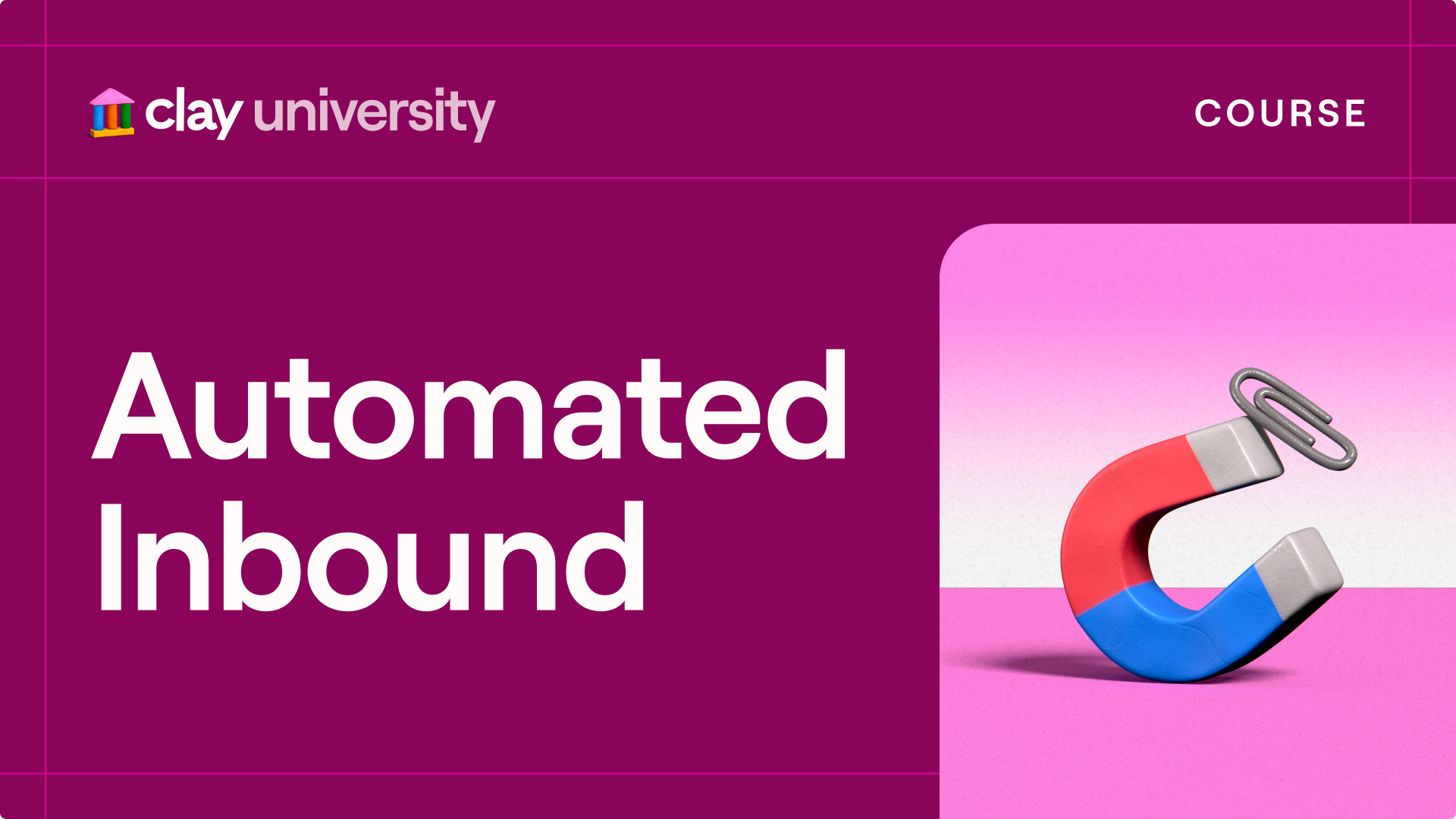 Automated Inbound Clay University